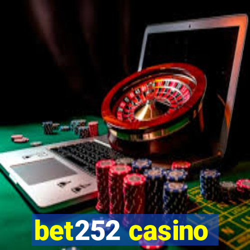 bet252 casino